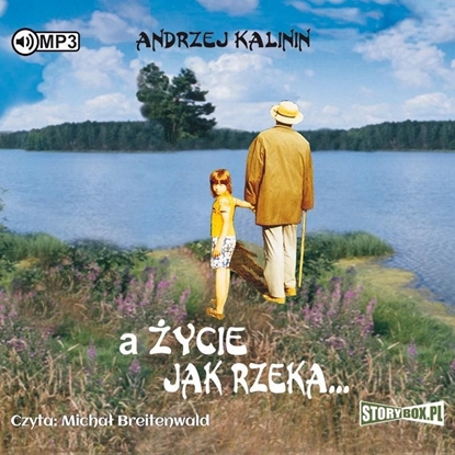 Изображение A życie jak rzeka audiobook