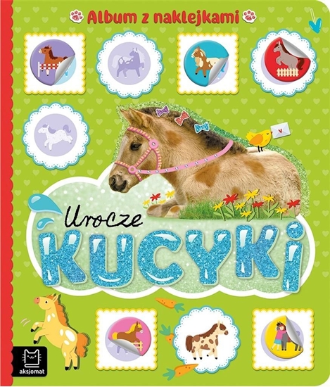 Изображение Aksjomat Urocze kucyki. Album z naklejkami