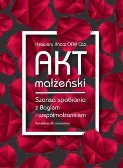 Изображение Akt małżeński. Szansa spotkania z Bogiem...mp3