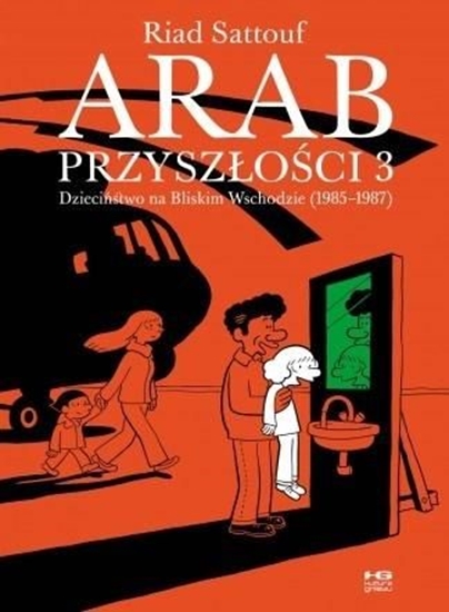 Изображение ARAB PRZYSZŁOŚCI DZIECIŃSTWO NA BLISKIM WSCHODZIE 1985-1987 TOM 3