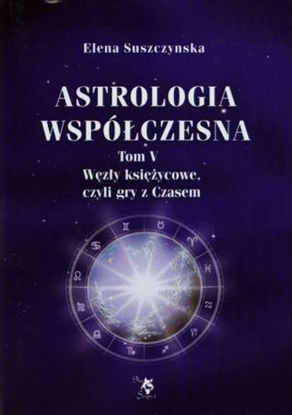 Attēls no Astrologia współczesna. Tom V Węzły księżycowe.