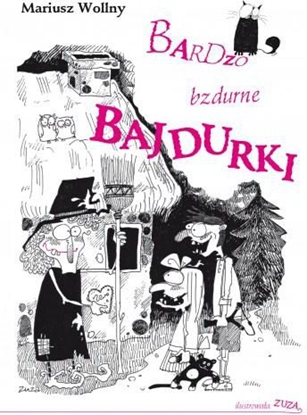 Picture of Bardzo bzdurne bajdurki (82303)
