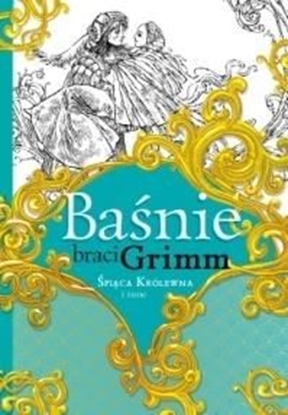 Picture of Baśnie braci Grimm. Śpiąca Królewna i inne