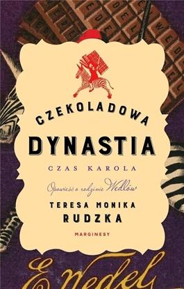 Изображение Czekoladowa dynastia. Czas Karola