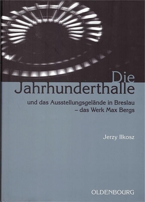 Изображение Die Jahrhunderthalle Und Das Ausstellungsgelnde..