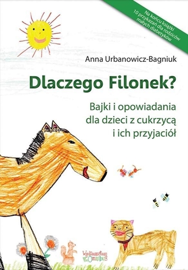 Picture of Dlaczego Filonek? Bajki i opowiadania dla...