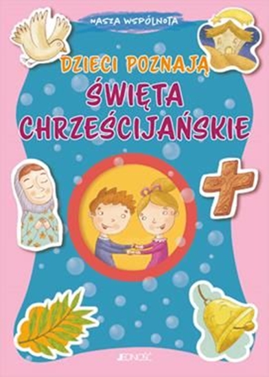 Изображение Dzieci poznają święta chrześcijańskie