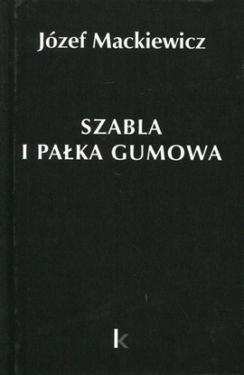 Attēls no Dzieła T.23 Szabla i pałka gumowa