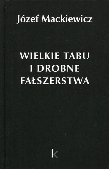 Изображение Dzieła T.24 Wielkie tabu i drobne fałszerstwa