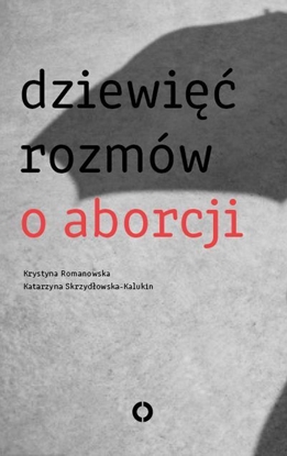 Picture of Dziewięć rozmów o aborcji