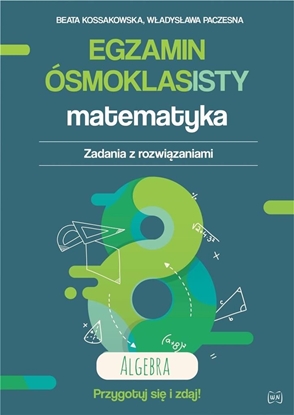 Picture of Egzamin ósmoklasisty. Matematyka. Algebra