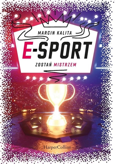 Picture of E-sport. Zostań mistrzem