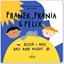 Изображение Franek, Frania i Felix. Dzień i noc