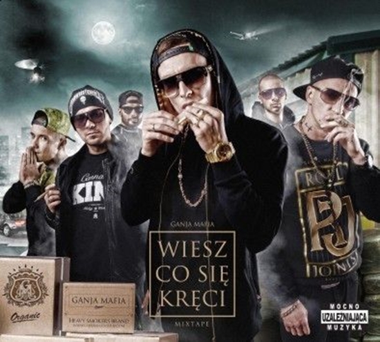 Picture of Ganja Mafia: Wiesz Co Się Kręci