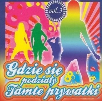 Picture of Gdzie się podziały tamte prywatki vol. 3 CD