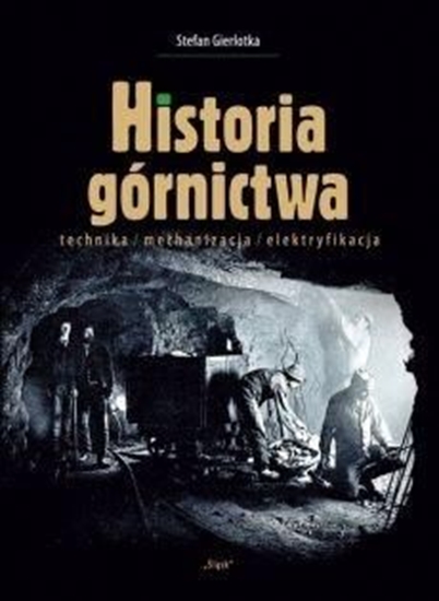 Изображение Historia górnictwa