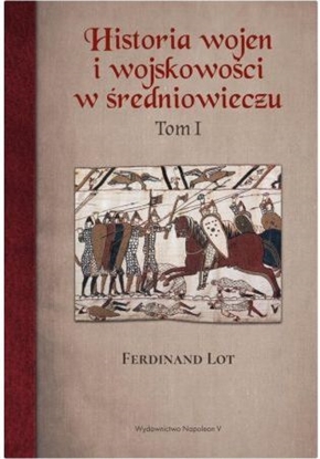 Attēls no Historia wojen i wojskowości w średniowieczu. Tom 1