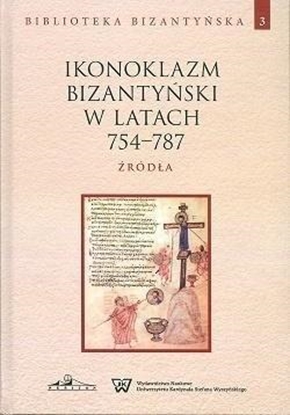 Attēls no Ikonoklazm bizantyński w latach 754-787