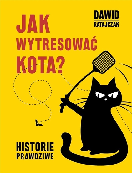 Picture of JAK WYTRESOWAĆ KOTA HISTORIE PRAWDZIWE