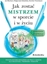 Изображение Jak zostać mistrzem w sporcie i w życiu