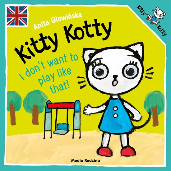 Picture of Kitty Kotty. I don't want to play like that!