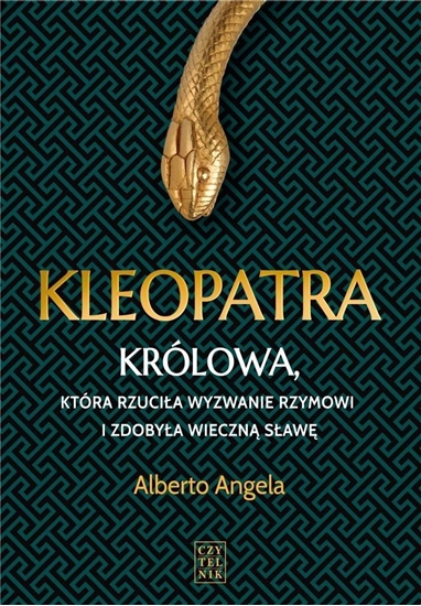 Picture of Kleopatra. Królowa, która rzuciła wyzwanie..