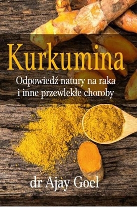 Picture of Kurkumina. Odpowiedź natury na raka...