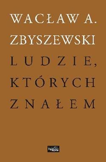 Picture of Ludzie, których znałem