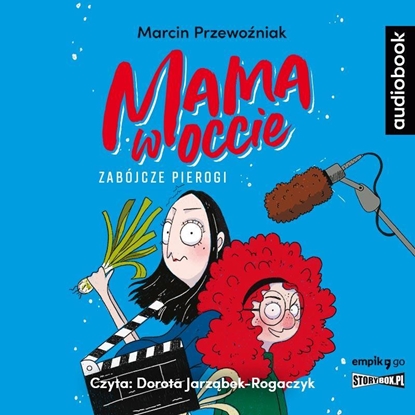 Attēls no Mama w occie T.1 Zabójcze pierogi audiobook