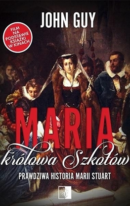 Picture of MARIA KRÓLOWA SZKOTÓW PRAWDZIWA HISTORIA MARII STUART