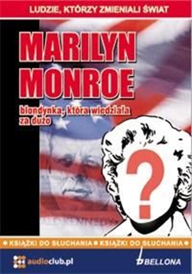 Picture of Marilyn Monroe - blondynka, która.. Audiobook