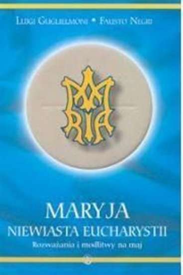 Picture of Maryja Niewiasta Eucharystii