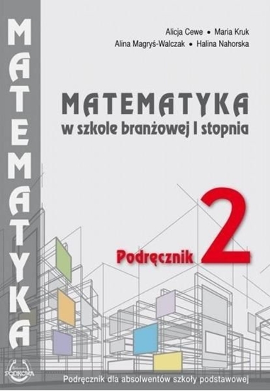 Изображение Matematyka w branżowej szkole I stopnia. Podr. 2