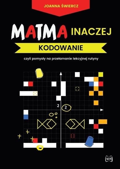 Picture of Matma inaczej. Kodowanie