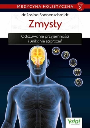 Attēls no Medycyna holistyczna T.10 Zmysły