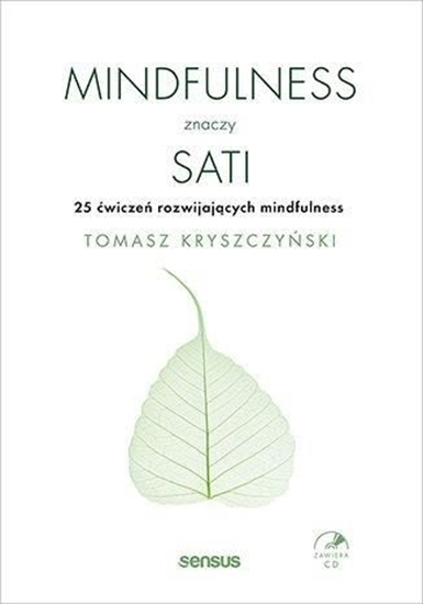 Изображение Mindfulness znaczy sati. 25 ćwiczeń...