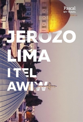 Picture of My Travel. Jerozolima i Tel Awiw