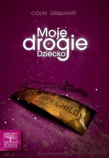 Изображение Moje drogie dziecko