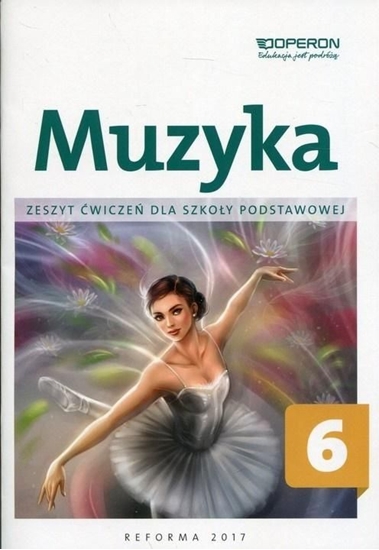 Изображение Muzyka SP 6 Zeszyt ćwiczeń OPERON