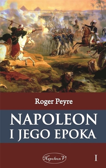 Picture of Napoleon i jego epoka T.1