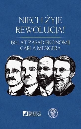 Picture of Niech żyje rewolucja! 150 lat 'Zasad ekonomii'