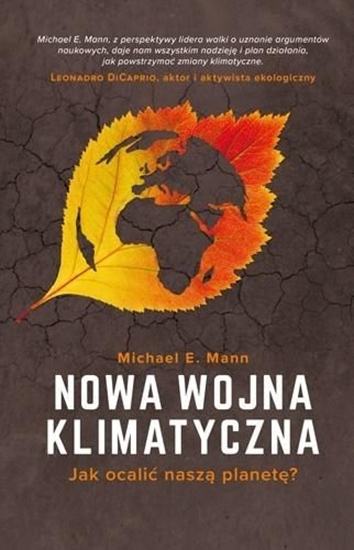 Picture of Nowa wojna klimatyczna. Jak ocalić naszą planetę?