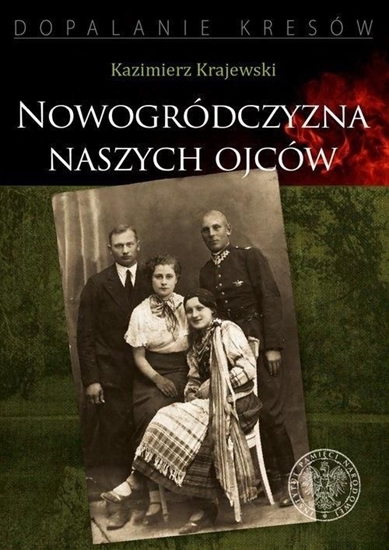 Picture of Nowogródczyzna naszych ojców