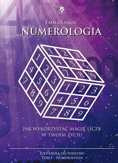 Изображение Numerologia. Tom 1. Ezoteryka od podstaw