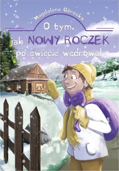 Изображение O tym, jak Nowy Roczek po świecie wędrował