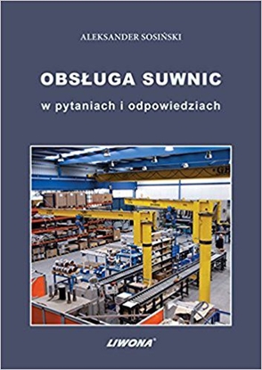 Attēls no Obsługa suwnic w pytaniach i odpowiedziach