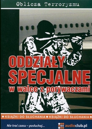 Attēls no Oddziały specjalne w walce z porywaczami.Audiobook