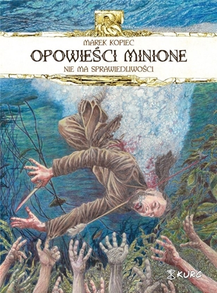 Изображение Opowieści minione. Nie ma sprawiedliwości