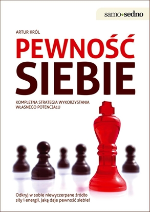 Picture of PEWNOŚĆ SIEBIE KOMPLETNA STRATEGIA WYKORZYSTANIA WŁASNEGO POTENCJAŁU