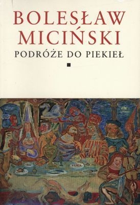 Attēls no PISMA ZEBRANE TOM I/II PODRÓŻE DO PIEKIEŁ TREŚĆ I FORMA TOM